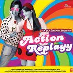 Action Replayy - A.R. Rahman Song Download